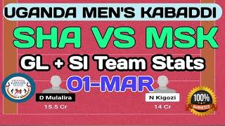 SHA VS MSK UGANDA MENS KABADDI  SHA VS MSK DREAM11 PREDICTION  SHARKS KC VS MASAKA KC MATCH 