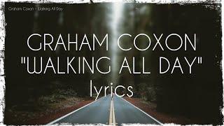 Graham Coxon - Walking All Day lyrics