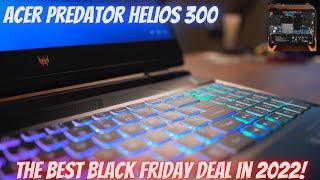 Acer Predator Helios 300 - The Best Black Friday Deal In 2022