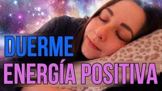  Meditación  Dormir con la Energía Positiva  Encontrar y Eliminar los Pensamientos Negativos
