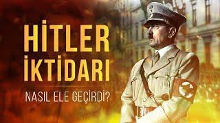 Adolf Hitler Nasıl Yükseldi? - Hitlerin Erken Dönem Kariyeri