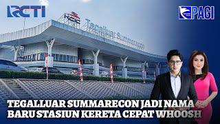 Resmi Stasiun Tegalluar Summarecon Jadi Nama Baru Stasiun Kereta Cepat Whoosh - SIP 2709