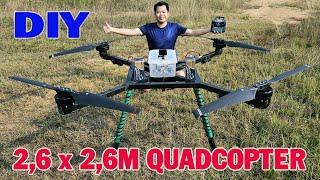 I BUILDING 26M x 26M Quadcopter Drone RC Super BIG with Brusless Motor 3000W