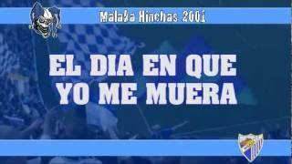 El día que yo me muera - Cántico Malaka Hinchas