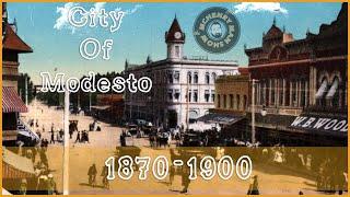 City Of Modesto 1870-1900 - Short Documentary - The Mchenry Man Show