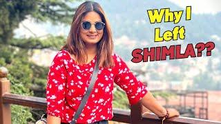 Real Reason Why I Left Shimla Home  An Honest Conversation ️   DesiGirl Traveller Vlog