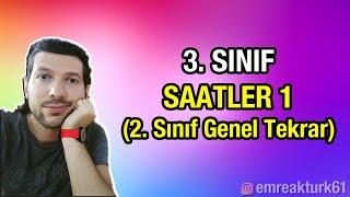 3. SINIF SAATLER 1 2. Sınıf Genel Tekrar