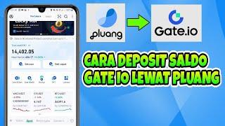 Cara Deposit Saldo Gate.io Lewat Pluang