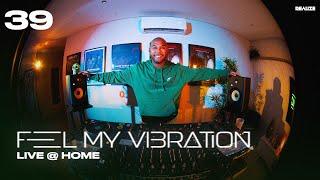 Feel My Vibration  Vol.39  My Home Edition  2024