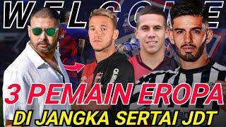 INI 3 CALON PEMAIN BARU JDT ‼️MANTAN ANAK ASUH HECTOR BIDOGLIO