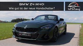 BMW Z4 M40i 2024 Dieser Handschalter wird ein Klassiker - Fahrbericht  Review  Kapitel  G29