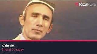 Sherali Jorayev - Ozbegim  Шерали Жураев - Узбегим