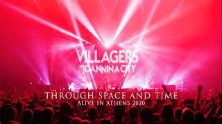 Villagers of Ioannina City - Through Space and Time Alive in Athens 2020