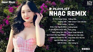 TOP 20 BẢN EDM TIKTOK HOT NHẤT 2023 BXH NHẠC TRẺ 2023 HAY NHẤT HIỆN NAY - EDM TIKTOK HAY NHẤT 2023