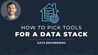 How to Pick Tools for a Data Stack considerations