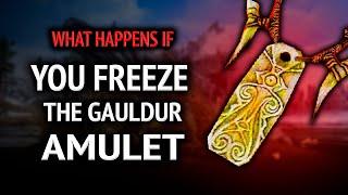 Skyrim ٠ What Happens if you Freeze the Gauldur Amulet