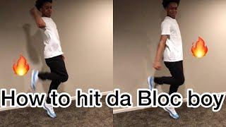 HOW TO DO THE BLOC BOY JB  SHOOT DANCE  