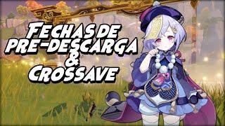 GENSHIN IMPACT  FECHAS DE PRE-DESCARGAS Y ¿SI TENDRA CROSS SAVE?