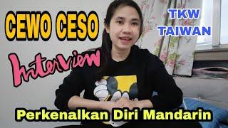 CEWO CESOPerkenalkan Diri Dalam Bahasa Mandarin-tkw taiwan