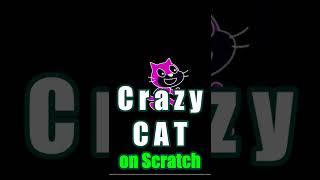 Crazy Cat on Scratch