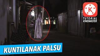 Membuat penampakan kuntilanak palsu - TUTORIAL KINEMASTER