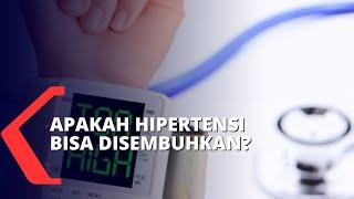 Hipertensi Bisa Sembuh Total atau Hanya Bisa Dikendalikan?