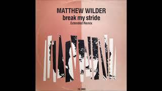 Matthew Wilder - Break My Stride Remix - Club Version ** HQ Audio **