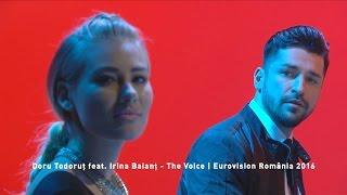 Doru Todoruţ feat. Irina Baianţ - The Voice  Eurovision România 2016  Videoclip