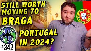 Moving to Braga Portugal in 2024 - Still worth it? Thoughts after 2.5 Years