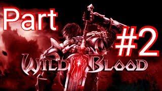 Wild Blood gameplay walkthrough chapter 2