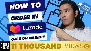 Cara ORDER di LAZADA – Paano Umorder gamit dan Lazada COD Tutorial Cash on Delivery