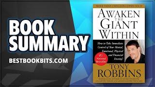 Awaken the Giant Within  How to Take Immediate Control  Anthony Robbins  Book Summary