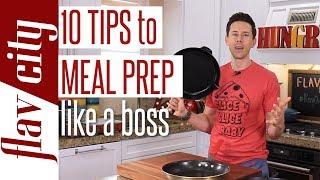 10 Tips For How To Meal Prep Like A Boss