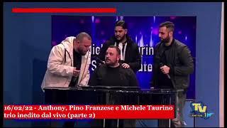 160222 - Anthony Pino Franzese e Michele Taurino trio inedito dal vivo parte 2