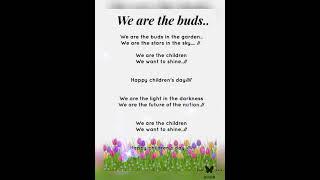 Childrens day song - We Are The Buds...