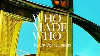 WhoMadeWho - Silence & Secrets Black Coffee Remix Official Audio