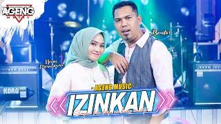 IZINKAN - Nazia Marwiana ft Brodin Ageng Music Official Live Music