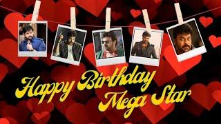 Happy Birthday Mega Star  HBD Chiru