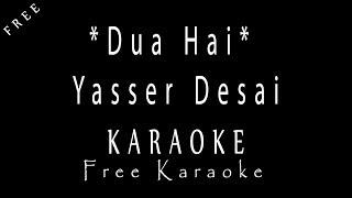 Dua hai bas Karaoke  Yasser Desai Yeh Pyaar Ho Na Khatam Karaoke  Yasser Desai By Anil Maharana