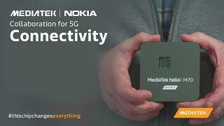 MediaTek & Nokia Collaboration for 5G Connectivity