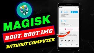 Magisk Root Boot.img Methods  And One clik   Without Computer Twrp Kingroot Mtkeasysu Github  