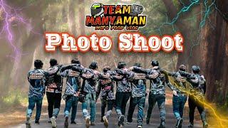 PHOTO SHOOT  TEAM MANYAMAN