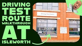 Driving Test Route Walkthrough at Isleworth Driving Test Centre