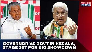 Governor vs State Government In Kerala Power Tussle Over Chancellor  English News  Times Now