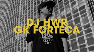 DJ HWR - GK FORTECA Official Video