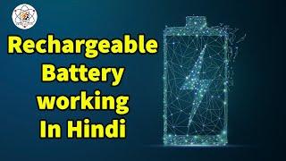 Working of Rechargeable Battery #vigyanrecharge