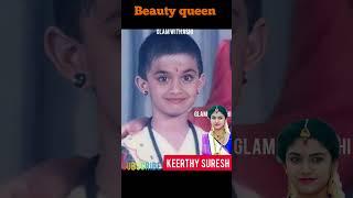 Keerthy Suresh Life Journey 1992-2022#shorts #transformationvideo #keerthisuresh