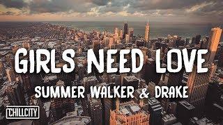 Summer Walker - Girls Need Love Remix ft. Drake Lyrics