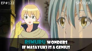 EP#122  Rimuru Wonders If Masayuki Is A Genius  Tensura Spoiler