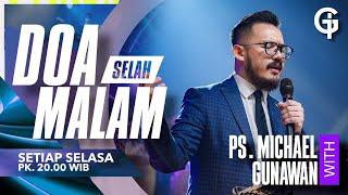 Ibadah Doa GSJS  SELAH with Ps. Michael Gunawan - Pk.20.00 18 Jun 2024